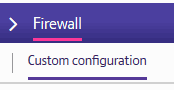 Creating the port forwarding rule in Hub manager by clicking Custom Configuration